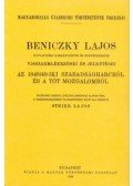 Steier Lajos - Beniczky Lajos bányavidéki kormánybiztos és honvédezredes visszaemlékezései és jelentései az 1848-49-iki szabadságharcról és a tót mozgalomról