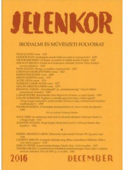 Ágoston Zoltán (szerk.) - Jelenkor - Irodalmiés művészeti folyóirat - 2016. december, null 2016 antikvár könyv