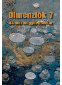  - Dimenziók 7 - 54 mai magyar novella, null 2016 antikvár könyv