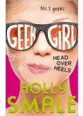 Holly Smale - Geek Girl - Head over Heels