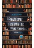 Robin Sloan - Die Sonderbare Buchhandlung