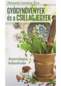 Németh Imréné Éva - Gyógynövények és a csillagjegyek