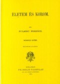 Pulszky Ferenc - Életem és korom II.