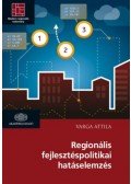 Varga Attila - Regionális fejlesztéspolitikai hatáselemzés