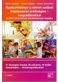 Péntek Bernadett; Gárvány Hajnalka; Markus Hammerstein - Gyakorlókönyv a német szóbeli középszintű érettségire-megoldásokkal