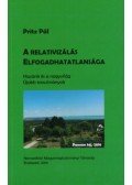 Pritz Pál - A relativizálás elfogadhatatlansága - Hazánk és a nagyvilág - Újabb tanulmányok