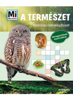  - Mi MICSODA Matricás rejtvényfüzet - A természet, null 2017 antikvár könyv