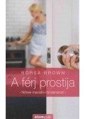 Borsa Brown - A férj prostija