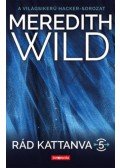 Meredith Wild - Rád kattanva 5. - Hard Love