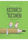 Dániel András - Kicsibácsi és Kicsinéni (meg az Imikém)