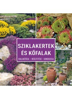 - Sziklakertek és kőfalak - Sziklakertek és kőfalak, null 2017 antikvár könyv