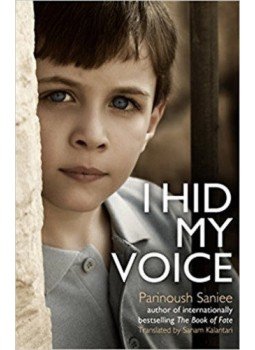 Parinoush Saniee - I Hid My Voice Parinoush Saniee - I Hid My Voice, null 2017 antikvár könyv