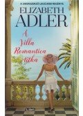 Elizabeth Adler - A Villa Romantica titka