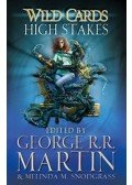 George R. R. Martin - Wild Cards - High Stakes