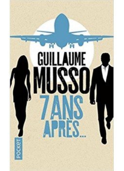 Guillaume Musso - 7 Ans Aprés Guillaume Musso - 7 Ans Aprés, null 2017 antikvár könyv