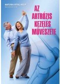 Molnár Eszter (szerk.) - Az artróziskezelés művészete