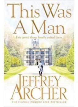 Jeffrey Archer - This Was a Man Jeffrey Archer - This Was a Man, London 2017 antikvár könyv