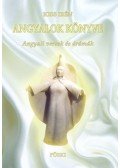 Kiss Irén - Angyalok könyve - Angyali versek és drámák