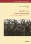 Farkas Gyöngyi  - Lázadó falvak