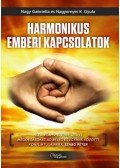 Nagy Gabriella; Nagyernyei K. Gyula - Harmonikus emberi kapcsolatok