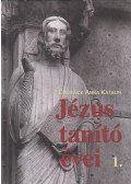 Emmerick Anna Katalin - Jézus tanító évei 1.