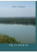 Tóth Sándor - Táj és lélek II. - DVD-melléklettel