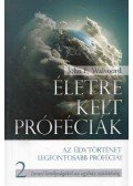 John F. Warvoord - Életre kelt próféciák 2. - Izrael királyságától az egyház születéséig