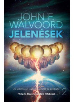 John F. Walvoord - Jelenések 2. rész John F. Walvoord - Jelenések 2. rész, 2017 antikvár könyv