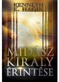 Kenneth E. Hagin - Midász király érintése