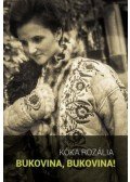 Kóka Rozália - Bukovina, Bukovina! - Utam végén visszanézek