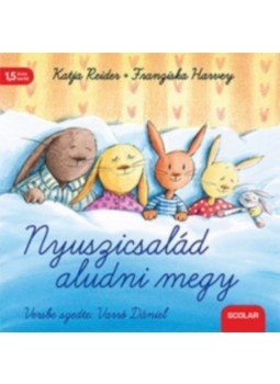 Katja Reider, Franziska Harvey - Nyuszicsalád aludni megy, null 2017 antikvár könyv