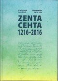 Almási Tibor; Tari László - Zenta - Cehta - (1216-2016)