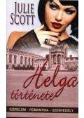 Julie Scott - Helga története - szerelem-romantika-szenvedély