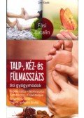 Fási Katalin - Talp-, kéz- és fülmasszázs