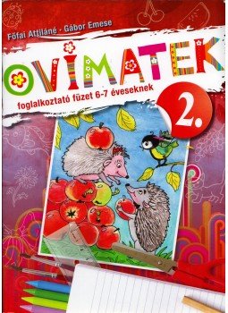 Főfai Attiláné, Gábor Emese - Ovimatek 2. - Foglalkoztató füzet 6-7 éveseknek,  0 antikvár könyv