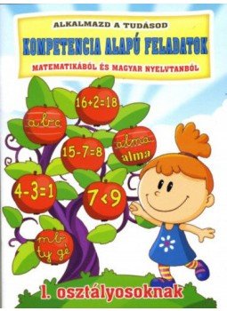  - Kompetencia alapú feladatok 1. - Matematikából és magyar nyelvtanból 1. osztályosoknak, null 2016 antikvár könyv