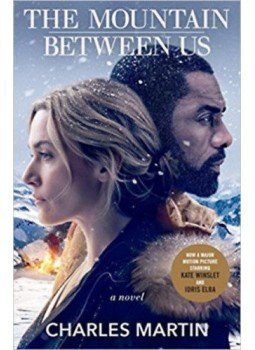 Charles Martin - The Mountain Between Us (Movie Tie-In) Charles Martin - The Mountain Between Us (Movie Tie-In), null 2017 antikvár könyv