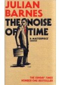 Julian Barnes - The Noise of Time
