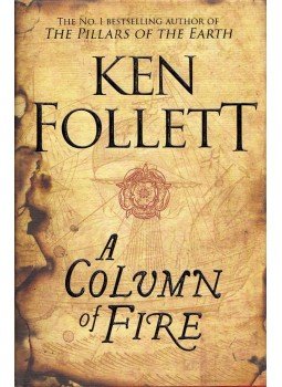 Ken Follett - A Column of Fire Ken Follett - A Column of Fire, London 2017 antikvár könyv