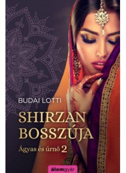 Budai Lotti - Shirzan bosszúja, Budapest 2018 antikvár könyv