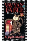 Bell, Maggie,Fable, Vavyan - A pepita macska