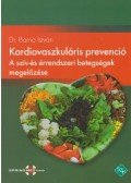 Dr. Barna István - Kardiovaszkuláris prevenció - A szív-és érrendszeri betegségek megelőzése