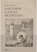 Gellér Katalin - Magyarok a Julian Akadémián