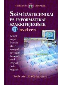  - Számítástechnikai és informatikai szakkifejezések 11 nyelven, null 2005 antikvár könyv