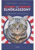 Homonnay Gergely - Az elnökasszony