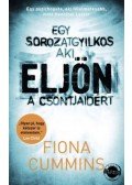 Fiona Cummins - Eljön
