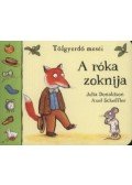 Julia Donaldson ,Axel Scheffler - Róka zoknija