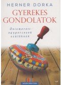 Herner Dorka - Gyerekes gondolatok