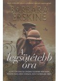Barbara Erskine - A legsötétebb óra