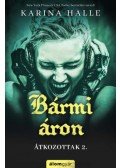 Karina Halle - Bármi áron